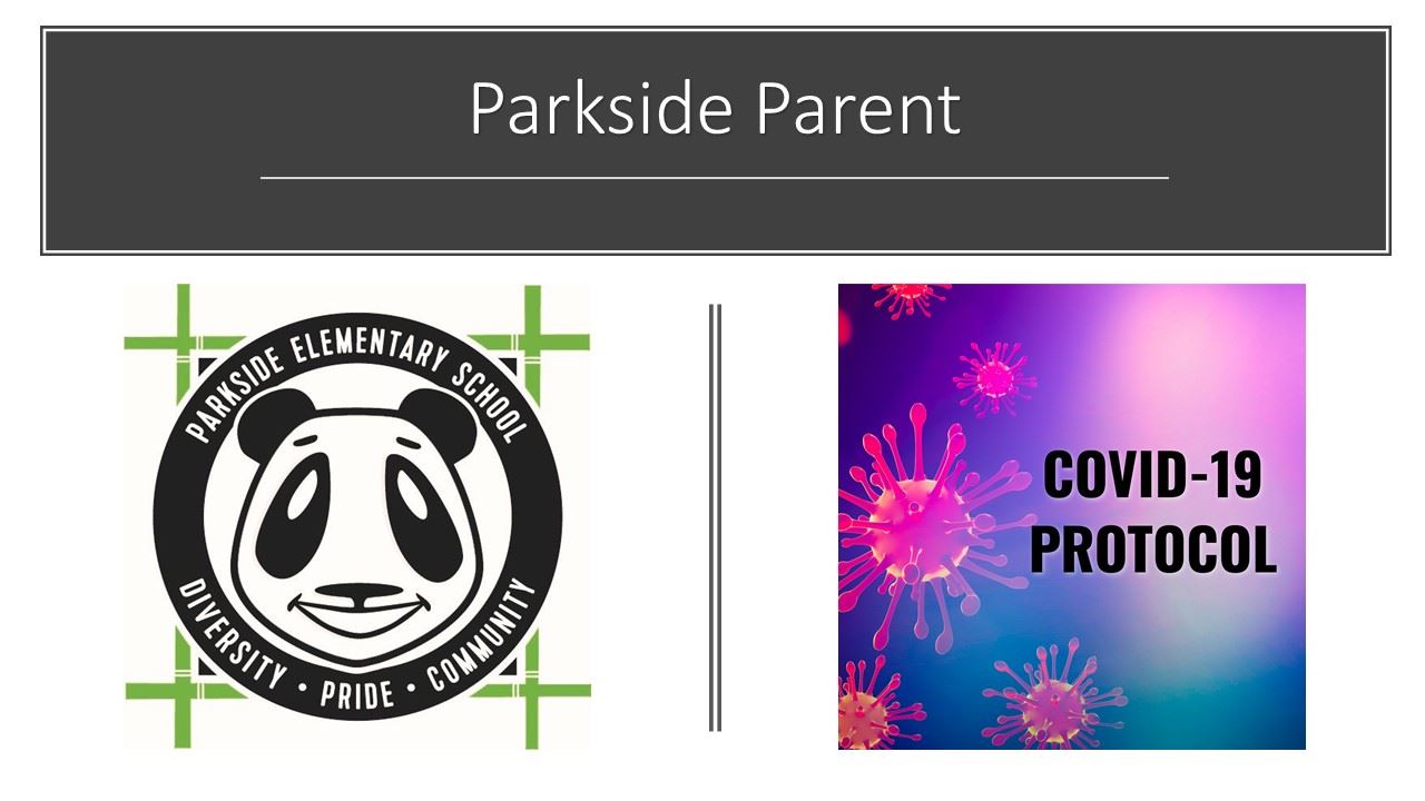  Parkside COVID Parent Protocol